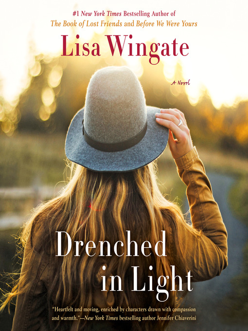 Title details for Drenched in Light by Lisa Wingate - Available
